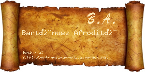 Bartánusz Afrodité névjegykártya